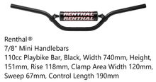 Load image into Gallery viewer, RENTHAL HANDLEBARS 7/8" H BAR W/PAD PIT BIKE